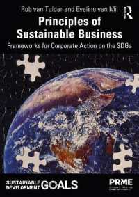 持続可能なビジネスの原理：SDGsに取り組む企業行動のための枠組み<br>Principles of Sustainable Business : Frameworks for Corporate Action on the SDGs (The Principles for Responsible Management Education Series)