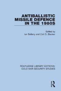 Antiballistic Missile Defence in the 1980s (Routledge Library Editions: Cold War Security Studies)