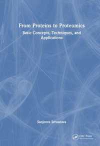 タンパク質からプロテオミクスまで：基礎概念・手法・応用（テキスト）<br>From Proteins to Proteomics : Basic Concepts, Techniques, and Applications