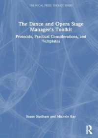 The Dance and Opera Stage Manager's Toolkit : Protocols, Practical Considerations, and Templates (The Focal Press Toolkit Series)