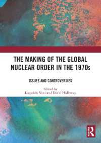 The Making of the Global Nuclear Order in the 1970s : Issues and Controversies