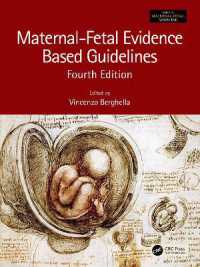 Maternal-Fetal Evidence Based Guidelines (Series in Maternal-fetal Medicine) （4TH）