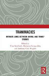Tranimacies : Intimate Links between Animal and Trans* Studies (Angelaki: New Work in the Theoretical Humanities)