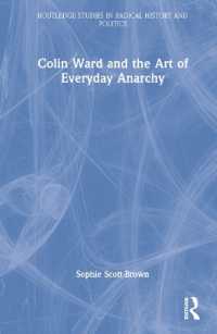 Colin Ward and the Art of Everyday Anarchy (Routledge Studies in Radical History and Politics)