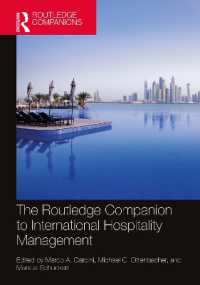 ラウトレッジ版　国際ホスピタリティ経営必携<br>The Routledge Companion to International Hospitality Management (Routledge Companions in Business, Management and Marketing)