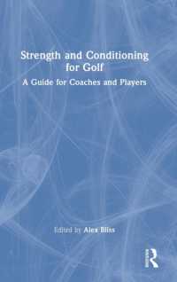 Strength and Conditioning for Golf : A Guide for Coaches and Players