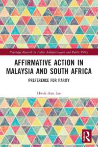 Affirmative Action in Malaysia and South Africa : Preference for Parity (Routledge Research in Public Administration and Public Policy)