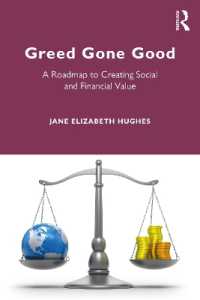欲から出た善：インパクト投資ロードマップ<br>Greed Gone Good : A Roadmap to Creating Social and Financial Value