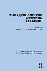 The USSR and the Western Alliance (Routledge Library Editions: Cold War Security Studies)