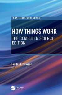 コンピュータ科学のしくみ<br>How Things Work : The Computer Science Edition (How Things Work Series)