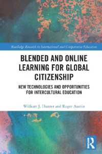 Blended and Online Learning for Global Citizenship : New Technologies and Opportunities for Intercultural Education (Routledge Research in International and Comparative Education)