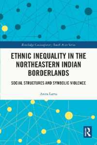 Ethnic Inequality in the Northeastern Indian Borderlands : Social Structures and Symbolic Violence (Routledge Contemporary South Asia Series)