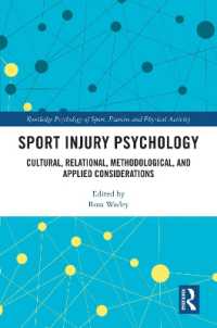 Sport Injury Psychology : Cultural, Relational, Methodological, and Applied Considerations (Routledge Psychology of Sport, Exercise and Physical Activity)