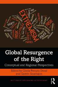 右派のグローバルな再興<br>Global Resurgence of the Right : Conceptual and Regional Perspectives (Routledge Studies in Fascism and the Far Right)