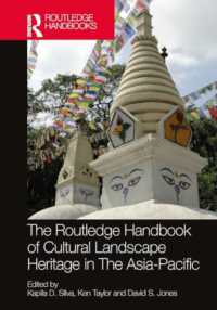 ラウトレッジ版　アジア太平洋地域における文化景観遺産ハンドブック<br>The Routledge Handbook of Cultural Landscape Heritage in the Asia-Pacific (Routledge Handbooks on Museums, Galleries and Heritage)