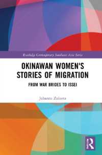 Okinawan Women's Stories of Migration : From War Brides to Issei (Routledge Contemporary Southeast Asia Series)
