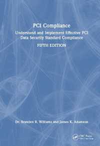 PCI Compliance : Understand and Implement Effective PCI Data Security Standard Compliance （5TH）