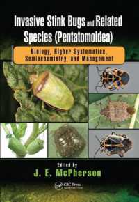 Invasive Stink Bugs and Related Species (Pentatomoidea) : Biology, Higher Systematics, Semiochemistry, and Management (Contemporary Topics in Entomology)