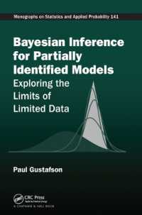 Bayesian Inference for Partially Identified Models : Exploring the Limits of Limited Data (Chapman & Hall/crc Monographs on Statistics and Applied Probability)
