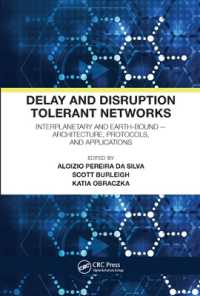 Delay and Disruption Tolerant Networks : Interplanetary and Earth-Bound -- Architecture, Protocols, and Applications