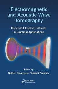 Electromagnetic and Acoustic Wave Tomography : Direct and Inverse Problems in Practical Applications
