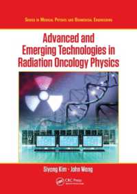 Advanced and Emerging Technologies in Radiation Oncology Physics (Series in Medical Physics and Biomedical Engineering)