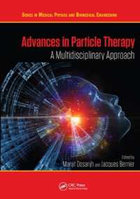 Advances in Particle Therapy : A Multidisciplinary Approach (Series in Medical Physics and Biomedical Engineering)