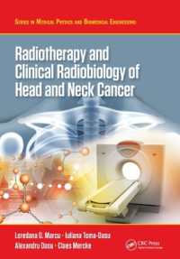 Radiotherapy and Clinical Radiobiology of Head and Neck Cancer (Series in Medical Physics and Biomedical Engineering)