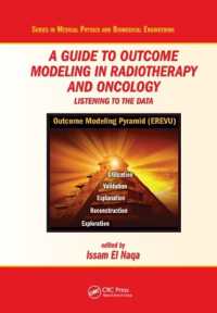 A Guide to Outcome Modeling in Radiotherapy and Oncology : Listening to the Data (Series in Medical Physics and Biomedical Engineering)