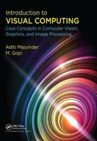 Introduction to Visual Computing : Core Concepts in Computer Vision, Graphics, and Image Processing