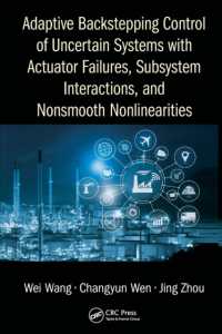 Adaptive Backstepping Control of Uncertain Systems with Actuator Failures, Subsystem Interactions, and Nonsmooth Nonlinearities
