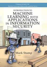 Introduction to Machine Learning with Applications in Information Security (Chapman & Hall/crc Machine Learning & Pattern Recognition) -- Paperback /