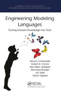 Engineering Modeling Languages : Turning Domain Knowledge into Tools (Chapman & Hall/crc Innovations in Software Engineering and Software Development Series)