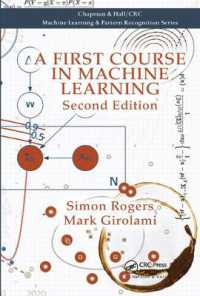 A First Course in Machine Learning (Chapman & Hall/crc Machine Learning & Pattern Recognition) （2ND）