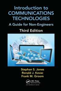 Introduction to Communications Technologies : A Guide for Non-Engineers, Third Edition (Technology for Non-engineers) （3RD）