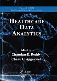Healthcare Data Analytics (Chapman & Hall/crc Data Mining and Knowledge Discovery Series)