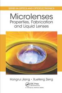 Microlenses : Properties, Fabrication and Liquid Lenses (Series in Optics and Optoelectronics)