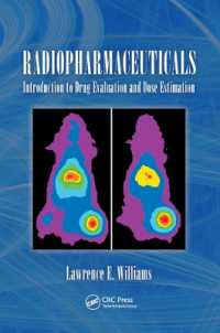 Radiopharmaceuticals : Introduction to Drug Evaluation and Dose Estimation