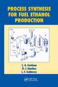 Process Synthesis for Fuel Ethanol Production (Biotechnology and Bioprocessing)
