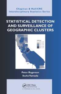 Statistical Detection and Surveillance of Geographic Clusters (Chapman & Hall/crc Interdisciplinary Statistics)