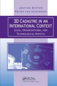 3D Cadastre in an International Context : Legal, Organizational, and Technological Aspects