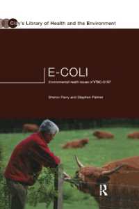 E.coli : Environmental Health Issues of VTEC 0157 (Clay's Library of Health and the Environment)