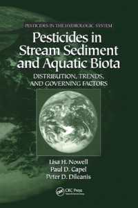 Pesticides in Stream Sediment and Aquatic Biota : Distribution, Trends, and Governing Factors