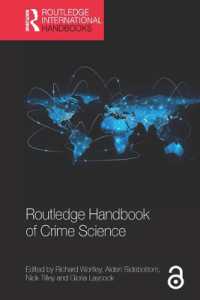 ラウトレッジ版　犯罪科学ハンドブック<br>Routledge Handbook of Crime Science (Routledge International Handbooks)