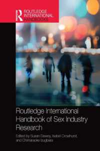 ラウトレッジ版　性産業研究国際ハンドブック<br>Routledge International Handbook of Sex Industry Research (Routledge International Handbooks)