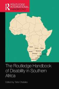 ラウトレッジ版　アフリカ南部にみる障害ハンドブック<br>The Routledge Handbook of Disability in Southern Africa