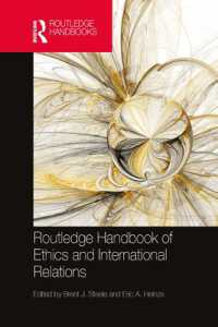 ラウトレッジ版　倫理と国際関係ハンドブック<br>Routledge Handbook of Ethics and International Relations