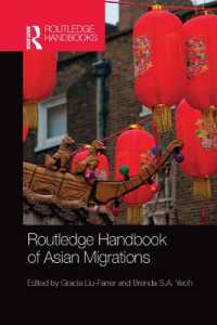 ラウトレッジ版　アジアにおける移住ハンドブック<br>Routledge Handbook of Asian Migrations