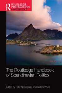 ラウトレッジ版　スカンジナビア諸国の政治ハンドブック<br>The Routledge Handbook of Scandinavian Politics (Routledge International Handbooks)
