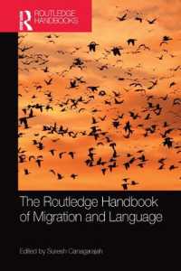 ラウトレッジ版　言語と移住ハンドブック<br>The Routledge Handbook of Migration and Language (Routledge Handbooks in Applied Linguistics)